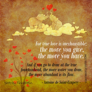... Quotes – the more you give, the more you have – Cute big picture