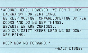 ... walt disney quotes keep moving forward wallpaper keep moving forward