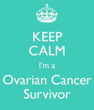 ... , beautiful & amazing women, like my Mom, living with ovarian cancer