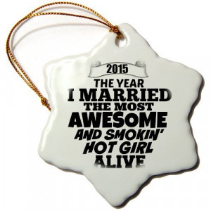 brooklynmeme-sayings-2015-the-year-i-married-the-most-smoking-hot_2868 ...