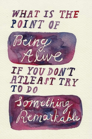 Being alive, an abundance of katherines, john green quotes