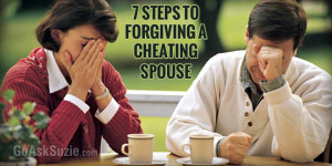 Steps to Forgiving a Cheating Spouse