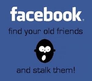 facebook stalker 300x265 La Wlooo!!!...Facebook Is Out Of Control!
