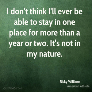Ricky Williams Nature Quotes