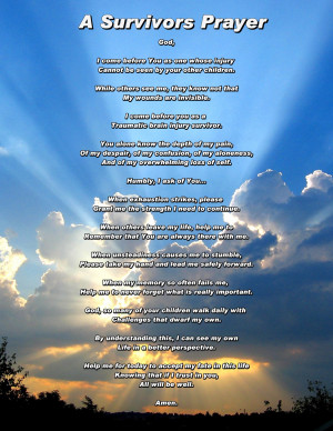 Home>>> TBI Sayings>>> TBI Survivors Prayer