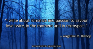 write-about-romance-and-passion-to-savour-love-twice-in-the-moment ...