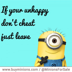 minions quotes dont cheat