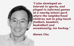 Steven chu famous quotes 3