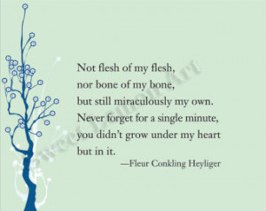 Not flesh of my flesh -- Fleur Conk ling Heyliger adoption quote ...