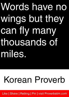 ... fly many thousands of miles. - Korean Proverb #proverbs #quotes More