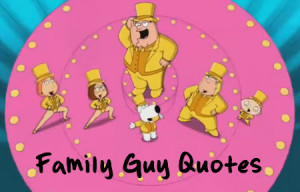 Family Guy Stewie Funny Quotes