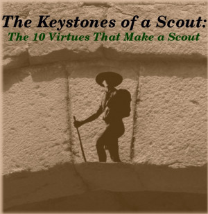 Military-like Discipline in Scouting? Keystones of a Scout: The 10 ...