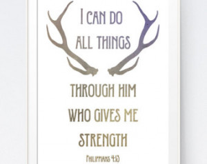 ... Prints, Christian Quote, Bible Verse Art, Philippians 4:13, Print