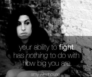 Amy winehouse quotes and sayings fight famous cool