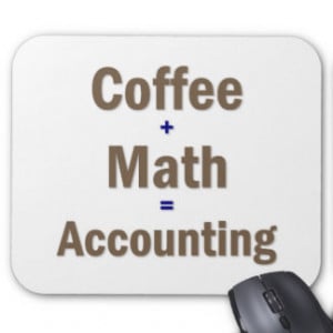 Funny Accounting Saying Mouse Pad