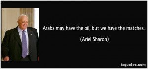 More Ariel Sharon Quotes