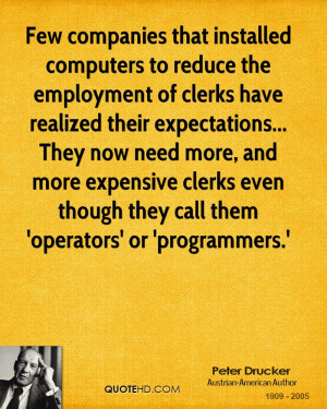 Few companies that installed computers to reduce the employment of ...
