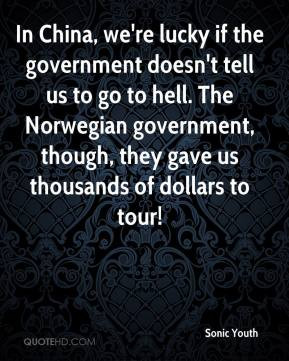 Sonic Youth - In China, we're lucky if the government doesn't tell us ...