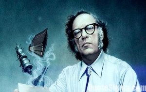 41 Greatest Quotes by Isaac Asimov