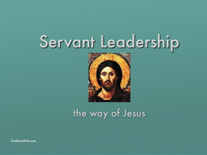Servant Leadership Model Of Jesus