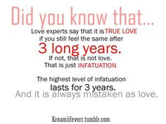 love vs infatuation. Funny, our three year anniversary is coming up ...