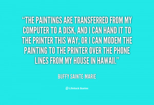 quote-Buffy-Sainte-Marie-the-paintings-are-transferred-from-my ...