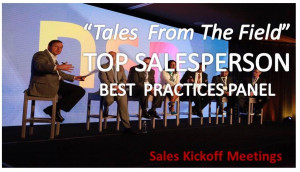 Tales From The Field: Interview Session with Your Top Salespeople