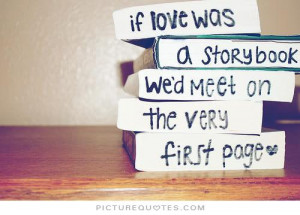 Love Quotes Book Quotes Story Quotes