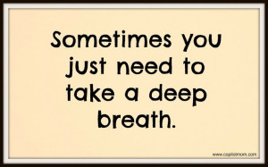 take a deep breath # quotes