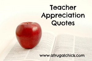 Teacher Appreciation Quotes