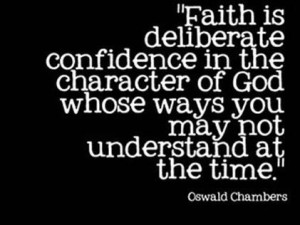 definition of faith by Oswald Chambers.
