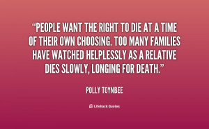 quote-Polly-Toynbee-people-want-the-right-to-die-at-57404.png