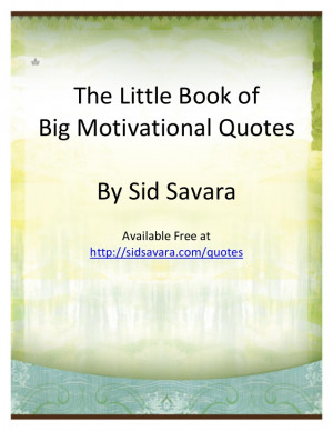 Little book of big motivational quotes sidsavara