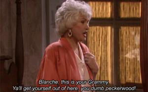 tv quote request requests golden girls the golden girls blanche ...