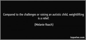 More Melanie Roach Quotes