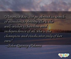 America does not go abroad in search