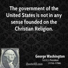 George Washington anti Christian Quotes