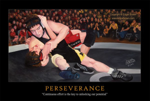 perseverance motivational wrestling poster