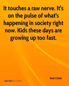 noel clarke quote it touches a raw nerve its on the pulse of whats jpg