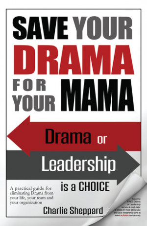 Save The Drama For Your Mama Quotes 16143800