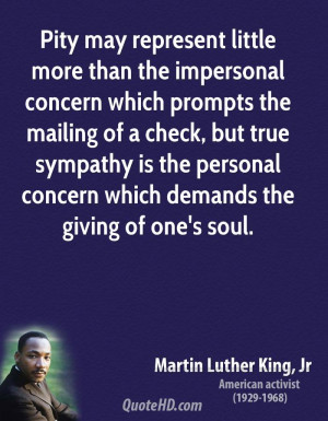 Pity may represent little more than the impersonal concern which ...