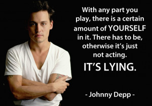 this is great Acting Quotes Actor, Johnny Depp, Famous Quotes, Quotes ...