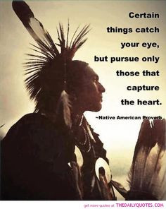 native american sayings about life | Native American Proverb Quote Pic ...