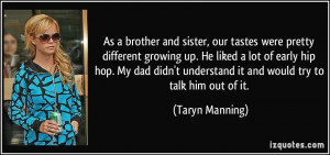 More Taryn Manning Quotes