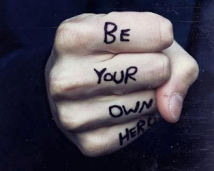 Be your own hero | Anonymous ART of Revolution