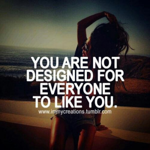 You are not designed