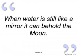 when water is still like a mirror it can