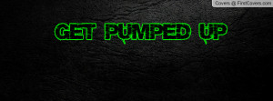 get_pumped_up-16937.jpg?i