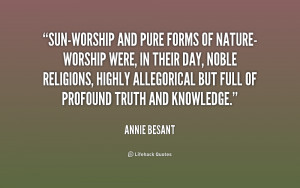 quote-Annie-Besant-sun-worship-and-pure-forms-of-nature-worship-were ...