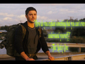 The Lucky One - Quote :)